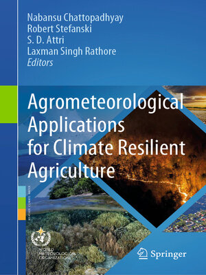 cover image of Agrometeorological Applications for Climate Resilient Agriculture